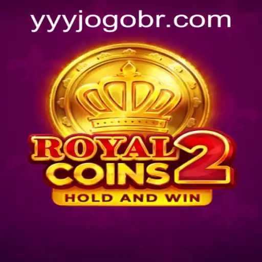 RoyalCoins2: The Gaming Revolution and yyyjogo PH Login